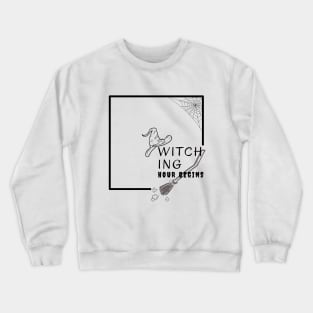 Witching hour begins Crewneck Sweatshirt